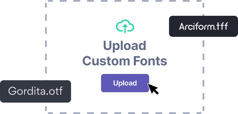 Upload Your Own Custom Fonts